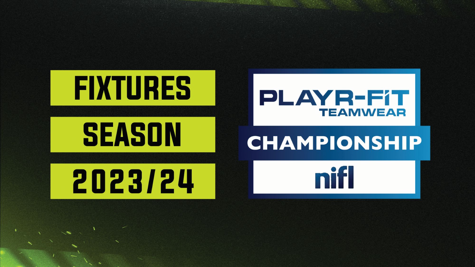 PLAYR-FIT CHAMPIONSHIP 2023/24 FIXTURES